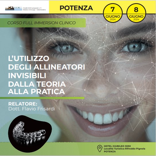 POTENZA – Corso full immersion clinico – L’utilizzo degli allineatori invisibili dalla teoria alla pratica
